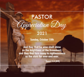 Pastor Appreciation Day - Sunday October 10th, 2021